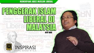 Inspirasi Penggerak Islam Liberal Di Malaysia - Afif Bad