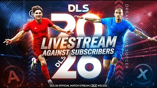 DLS 26 LIVE! 🔴 Vs Subscribers | Dream League Soccer 2026 #4