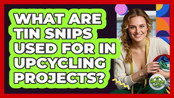 What Are Tin Snips Used For In Upcycling Projects? - The Upcycle Lab