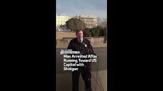 Man Arrested After Running Toward US Capitol with Shotgun
