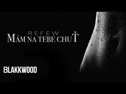 Refew - Mám Na Tebe Chuť mp3 ke stažení