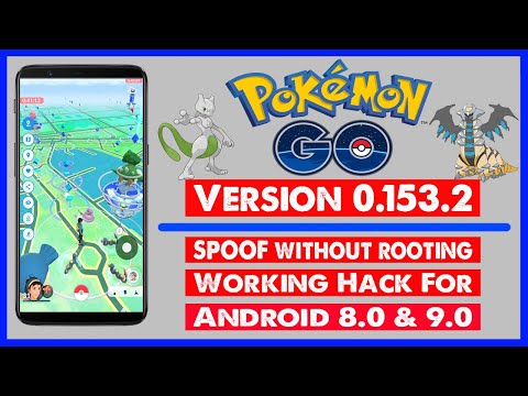 Pokemon Go 0.153.2 Spoof Without Rooting Android 8.0 & 9.0 Working