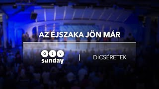 Video thumbnail of "Az éjszaka jön már"