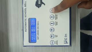 (AUTOMATIC SCHOOL BELL)How to change your automatic school bell timings