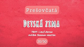 30 / 50 Detská zima – Prešovčatá
