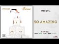Kash Doll So Amazing Stacked mp3