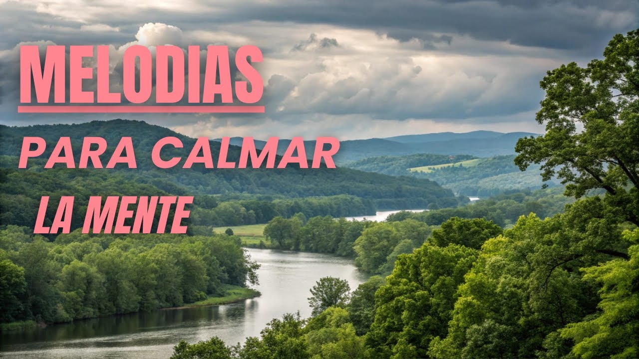 Relajate y calma tu mente. - YouTube