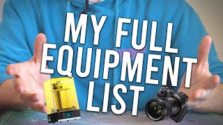 How I Make My Videos - All My Equipment