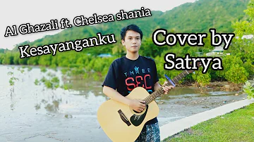 Al Ghazali ft. Chelsea Shania - Kesayanganku OST. Samudra Cinta (Cover by Satrya BP)