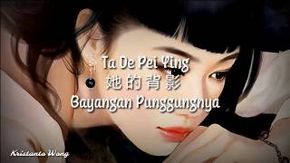 Ta De Pei Ying - Bayangan Punggungnya - 她的背影 - 周薇 Zhou Wei