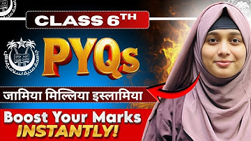 CLASS 6 JMI Entrance PYQs | Jamia Millia Islamia 6th Class Previous Year Questions