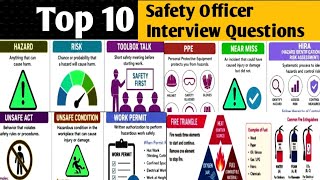 Top 10 Safety Officer Interview Questions|Safety Officer Supervisor Interview Questions| Safety Tips