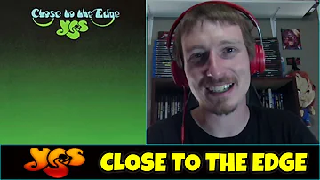 Yes - Close To The Edge | REACTION