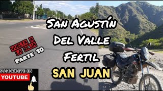 San Agustín del valle fértil , que lugar!!! vuelta a la Rioja parte 11