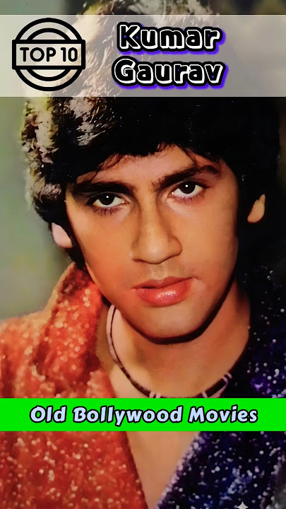 Top 10 Kumar Gaurav Old Bollywood Movies ⭐ Hindi Movies ✅ #trending #bollywood #hindimovie #shorts