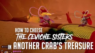 How to Cheese The Ceviche Sisters in Another Crab's Treasure (Easy Kill)