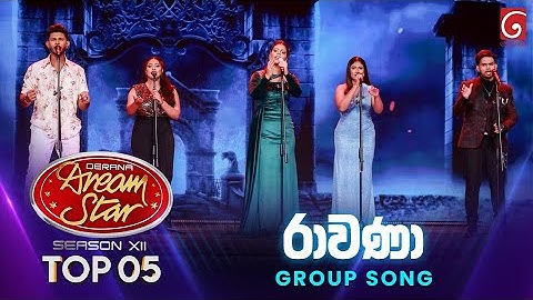 Thumbnail of Ravana (රාවණා) Group Song | Dream Star Season 12 | TV Derana