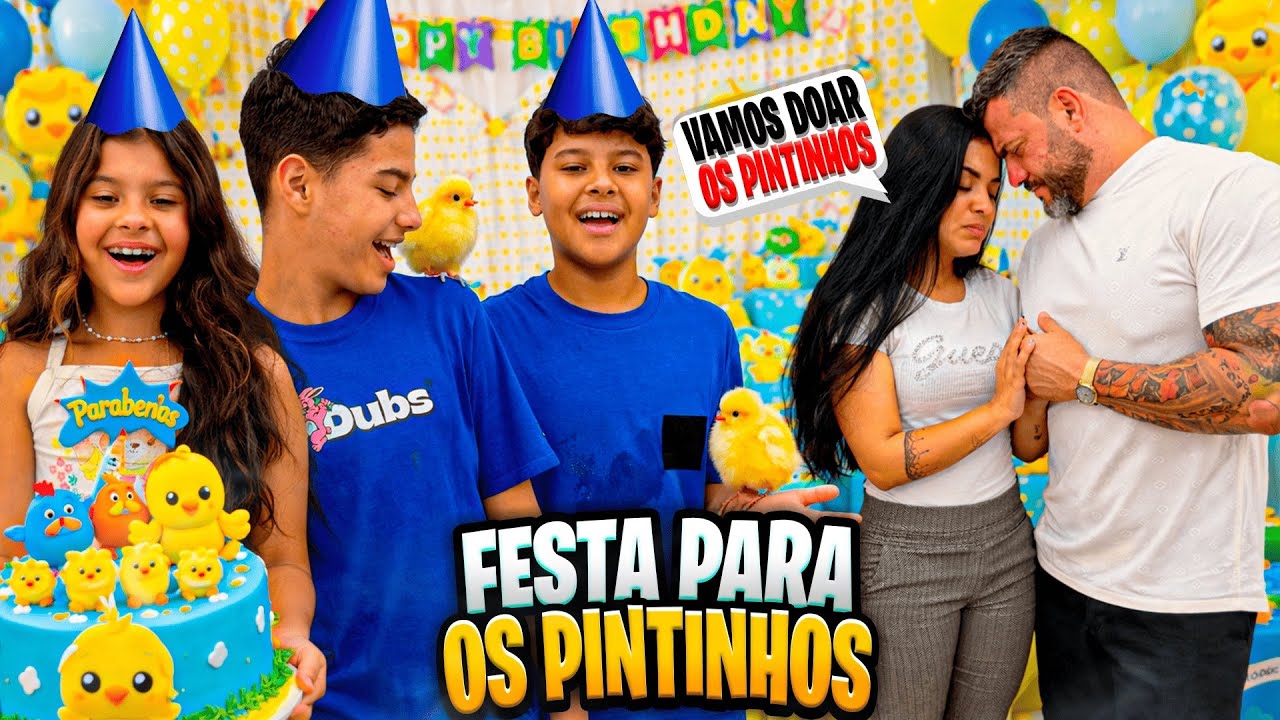 FESTA PARA OS PINTINHOS 🐥 MAS SERÁ A ÚLTIMA VEZ! *oq aconteceu? 🥹