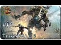 Titanfall 2[#6] - Испытание огнем (Прохождение на русском(Без комментариев))