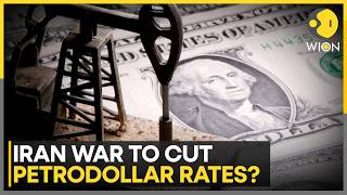 US-Iran War: Is The World Moving Away From The Dollar? | WION News