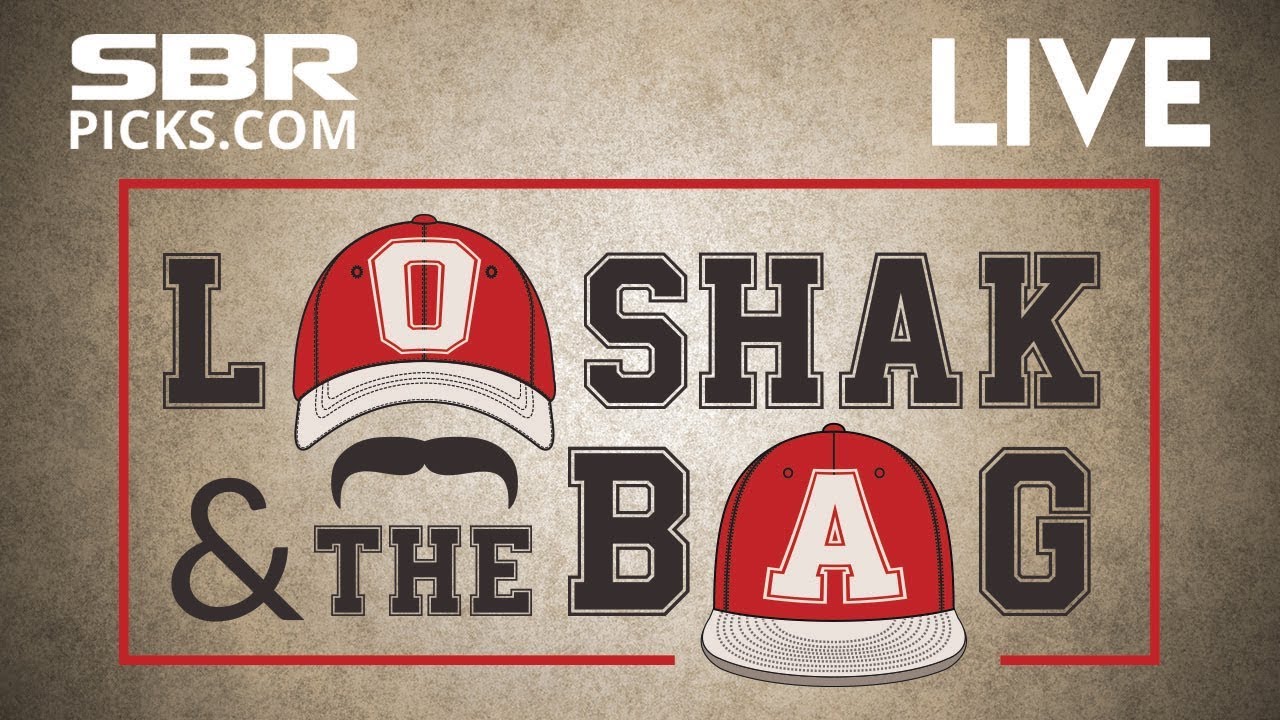 Loshak and The Bag Afternoon Update | Late Odds Movement & Free Picks Refresher