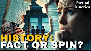 America’s History Rewrite: Truth or Trouble?