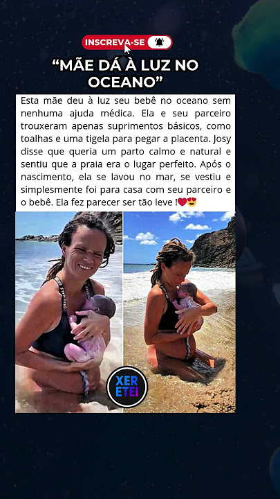 Nascimento no oceano: parto natural e sereno à beira-mar ❤️