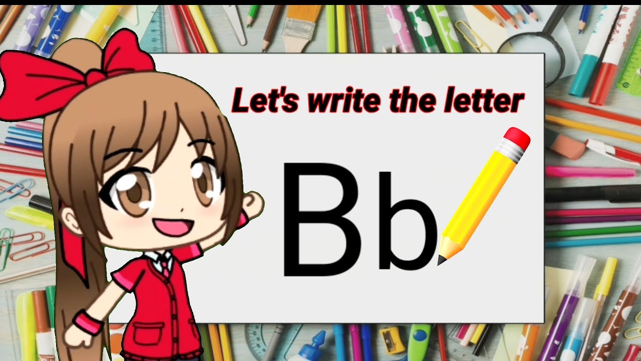 حرف (B) تعلم كتابة حرف (B) باللغة الانجليزية للأطفال Learn to Write
