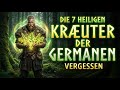 Die heiligen Kräuter der Germanen – Vergessene Medizin Mp3 Song