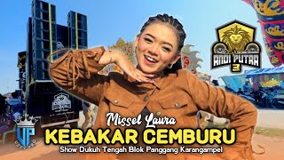 BURNING WITH JEALOUSY • MISSEL LAURA • ANDI PUTRA 3 • Dukuh Tengah Blok Panggang Karangampel Show