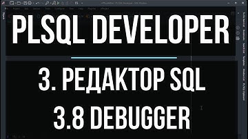 PLSQL Developer 3.8 Debugger