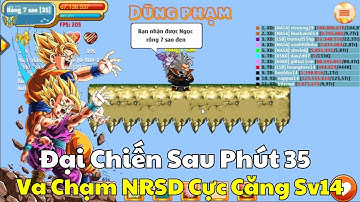 Ngọc Rồng Online - Đại Chiến NRSD Sv14 ..... Niềm Vui Còn Lại Của Game Sau Giờ Làm Việc