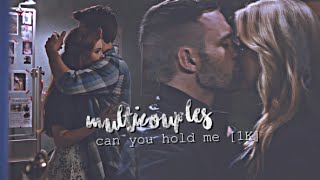multicouples | can you hold me? (collab 1K)