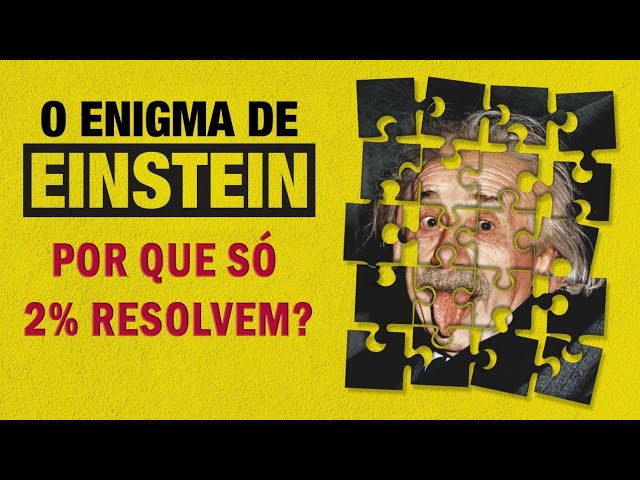 Teste de Einstein: somente os gênios conseguem resolver