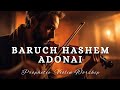 Prophetic warfare violin instrumental worshipbaruch hashem adonaibackground prayer music