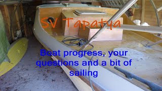 Building a sailboat; Boat progress, your questions and a bit of sailing - SV Tapatya EP136