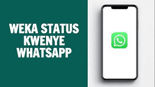 Jinsi Ya Kuweka Status Kwenye WhatsApp Business screenshot 4