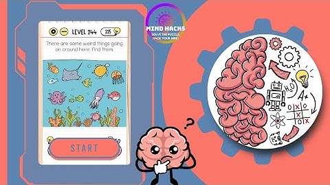 Brain Test: There are some weird things going on around here. find them. | Level 244