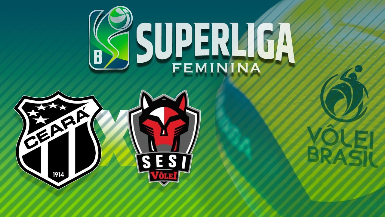 SUPERLIGA FEMININA B 2025/26 - CEARÁ x SESI BAURU