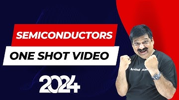 Semiconductors, One shot video for Class 12 Physics NCERT for CBSE 2024 Subscribe @ArvindAcademy