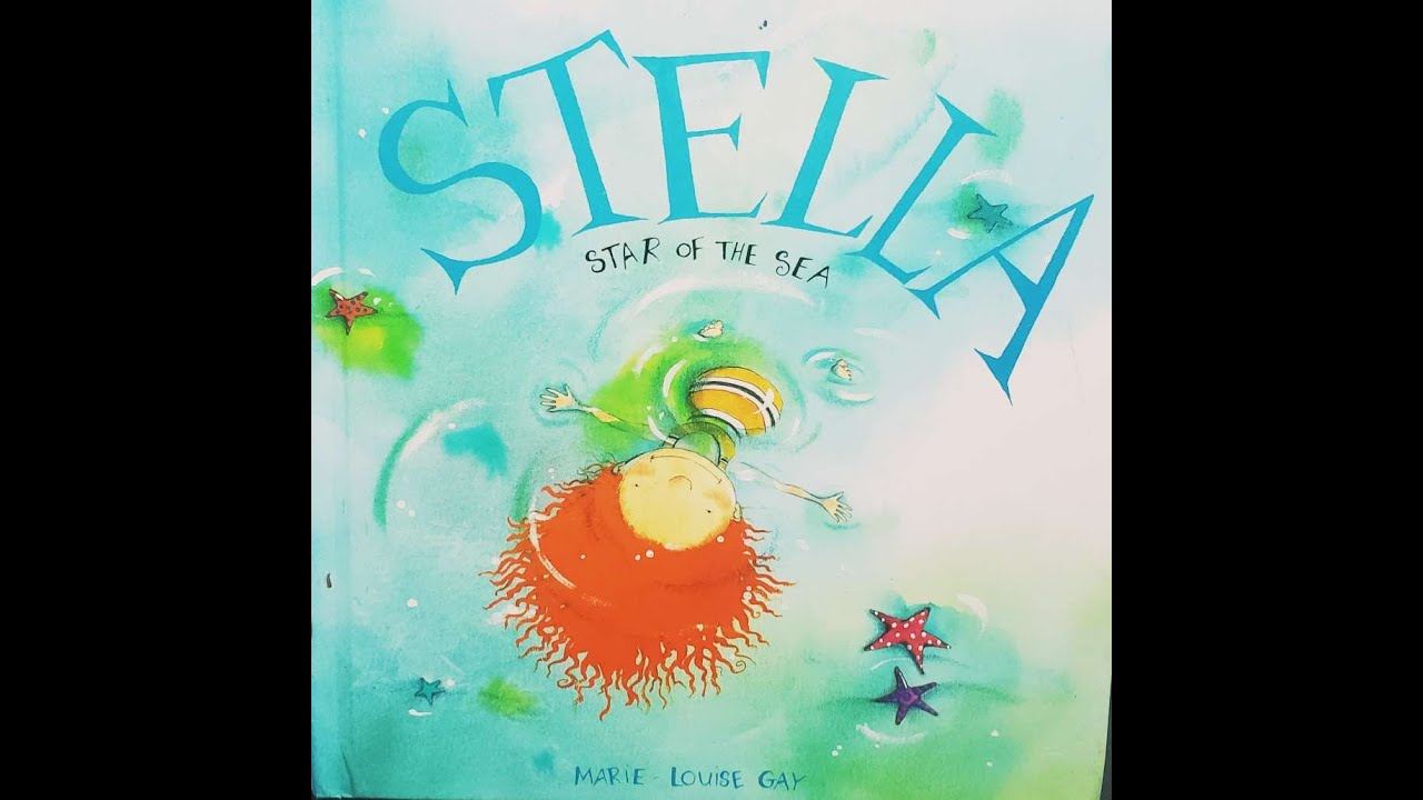 Kids books read aloud stella star of the sea youtube