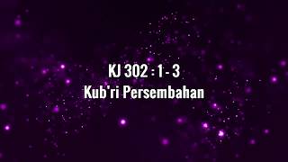 KJ 302 Kub'ri Persembahan