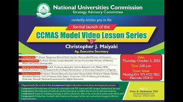Formal launch of the CCMAS Model Video Lesson Series-October 5, 2023 by Peter A. Okebukola