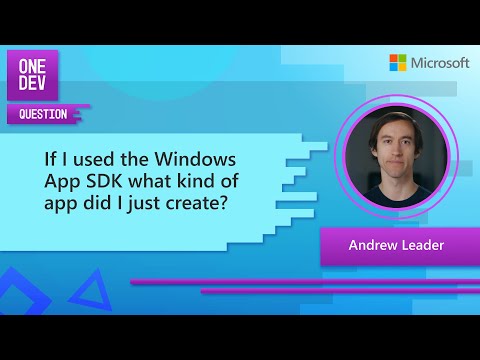 If I used the Windows App SDK, then what kind of app did I just create?