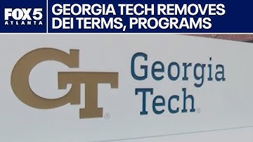 Georgia Tech removes DEI terms, programs | FOX 5 News