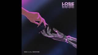 KSI & Lil Wayne - Lose (AUDIO)