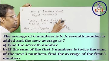 Average of 6 Numbers and 7th number added| grade 5 to grade 8 mathematical problems