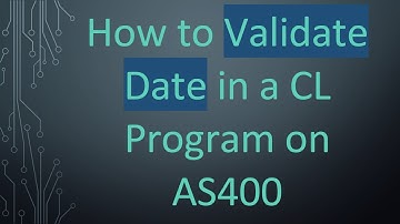 How to Validate Date in a CL Program on AS400