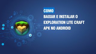Como baixar e instalar o Exploration Lite Craft APK no Android screenshot 4