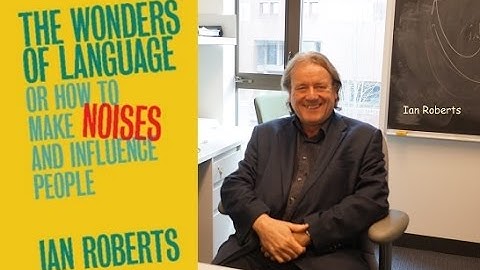 Ian Roberts: How to Speak & Influence People - The Wonders of Language